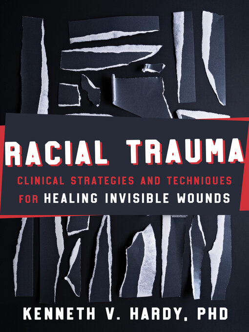 Title details for Racial Trauma by Kenneth V. Hardy - Available